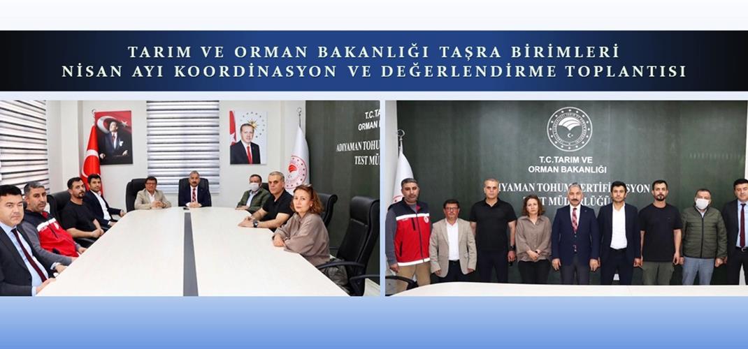 Bakanlık Taşra Birimleri Nisan Ayı Koordinasyon Ve Değerlendirme Toplantısı Yapıldı