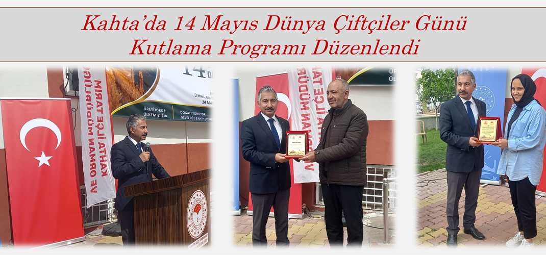 Kahta’da 14 Mayıs Dünya Çiftçiler Günü Kutlama Programı Düzenlendi